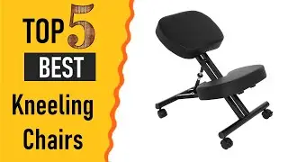 Top 5 Kneeling Chairs Reviews | Best Kneeling Chairs 2021