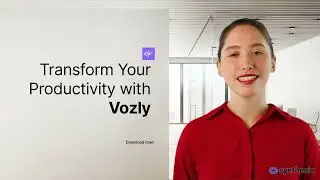 Transform Your Productivity with Vozly!