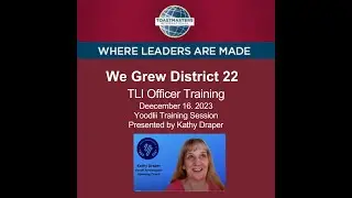December 16, 2023 TLI Officer Training - Yoodli Training Session by Kathy Draper, Ambassador