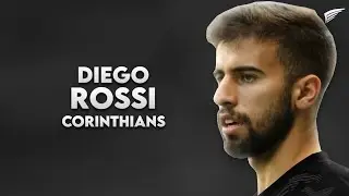 Diego Rossi ► Bem Vindo Ao Corinthians? ● Skills & Goals 2022 | HD