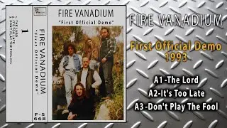 Fire Vanadium &ndash; First Official Demo 1993