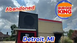 ЗАБРОШЕННЫЙ Burger King в Детройте, штат Мичиган
