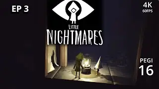 Little Nightmares 🕸️ EPISODE 3: The Lair (4K 60FPS)