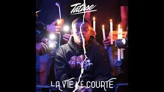Tatase - La vie l&eacute; courte - 2022