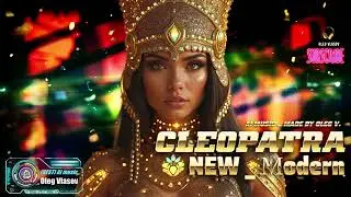 NEW _ Мodern & Oleg Vlasov - Cleopatra - 2026 ( AI music _ Made by Oleg V. )