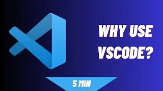 VS Code basics in 5 mins
