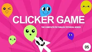 How to Make a Clicker Game in PictoBlox (Balloon Pop Game!)