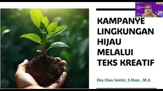 Kampanye Lingkungan Hijau Melalui Teks Kreatif