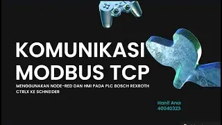 Komunikasi Modbus TCP Menggunakan Node Red dan HMI pada PLC Bosch Rexroth CtrlX ke Schneider!
