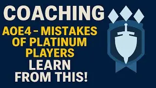 Aoe4 - Mistakes of Platinum players. Let's watch this game!