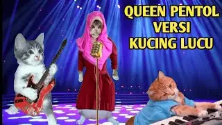 KEKEYI | QUEEN PENTOL VERSI KUCING LUCU