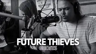 Future Thieves - 