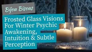 Frosted Glass Visions ❄️🔮  Subliminal for Winter Psychic Awakening, Intuition & Subtle Perception
