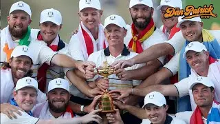 Dan Patrick: This Weekend Showed How Much The Ryder Cup Means To The Europeans | 9/29/25