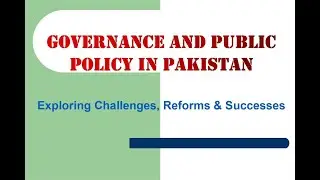 535 Governance and Public Policy in Pakistan