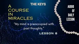 ACIM💫Lesson 8 #acourseinmiracles #acim #acimlessons