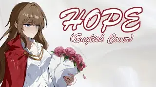 Hope [One Piece Opening English Cover]