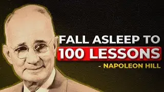 100 Lessons from Napoleon Hill to Fall Asleep To