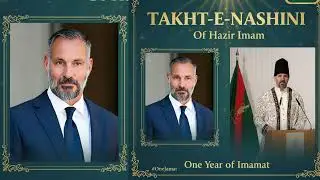 Ismaili Video Songs - Imamat Day - Hazir Imam Shah Rahim