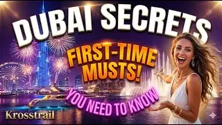 Dubai Travel Guide | Everything First-Time Visitors Must Know