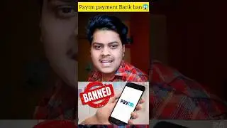 Paytm payment Bank ban 😱⚠️ #shorts