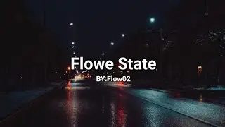 Flow State | Flow02