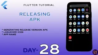 Releasing Android App | Launcher Icon | App Name | jks file generation | Day 28