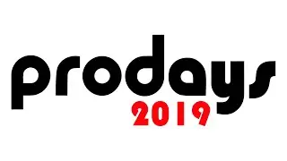 PRODAYS 2019 FULL VIDEO 1080
