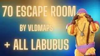 New 70 Escape Room by VLDMAPS Includes ALL Labubu Locations