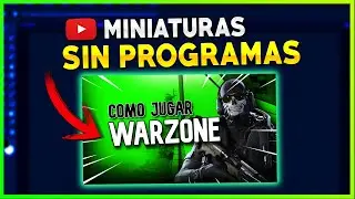🔥COMO HACER MINIATURAS SIN PROGRAMAS | GRATIS🔥