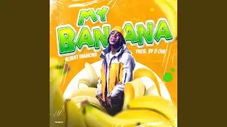 My Banana