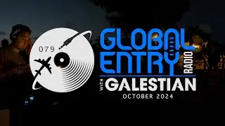 Global Entry Radio 079 | Tempelhofer Feld, Berlin | 2024 Melodic House & Progressive Techno