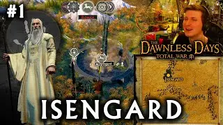 Premi&egrave;re Campagne d'ISENGARD &ndash; Saroumane prend le pouvoir ! 🔥 The Dawnless Days Total War #1