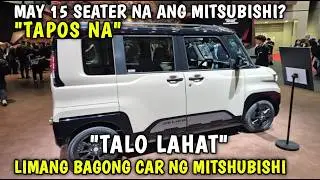 NILABAS NA ANG 5 BAGONG MGA SASAKYAN NG MITSUBISHI MAY BAGONG 15 SEATER PALA ANG BRAND NA ILALABAS?
