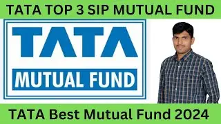 Best Tata Mutual Funds in 2024 | Best Mutual Fund To Invest Now | Tata Mutual Funds 2024 |