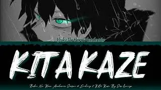 Boku No Hero Academia - Season 6 ED 11 FULL KITA KAZE By SIX LOUNGE [Color Coded Lyrics Kan/Rom/Eng]