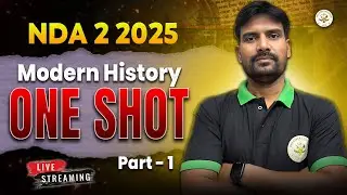 NDA 2 2025 | Modern History Part - 1 | One Shot | Prakash Sir #nda22025 #ndahistory #modernhistory
