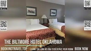 The Biltmore Hotel Oklahoma
