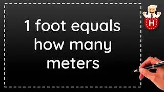 1 foot equals how many meters