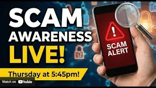 1/8/2026 - Stay Safe Online from Scammers, Recent Scams (Scam Awareness Live Stream, Vertical)