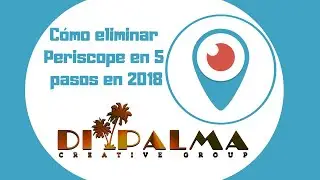 Como eliminar su cuenta de Periscope | Di Palma Creative Group