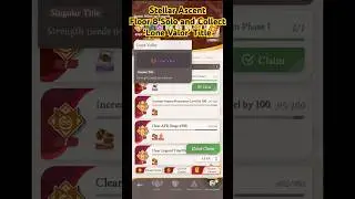 [Stellar Ascent] Phase 1 Floor 8 Solo and Get &lsquo;Lone Valor&rsquo; Title - Let&rsquo;s Play AFK Journey