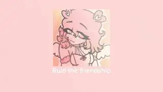 Ruin the friendship *CLEAN* by Taylor swift 