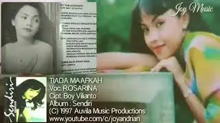 Rosarina - Tiada Maafkah (Cipt. Boy Vilianto/1997)