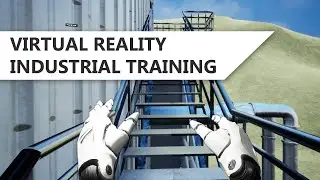 Virtual Reality Industrial Training & Simulation