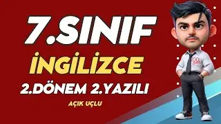 7. Sınıf İngilizce Dersi 2. Dönem 2. Yazılı Yeni (%99 Çıkabilir 😊)