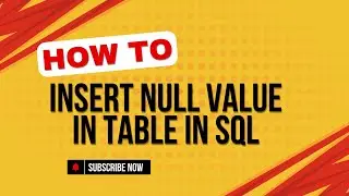 NULL values in DBMS   how to insert null value in table in sql