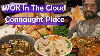 Connaught Place Multi Cuisine Restaurant Wok in The Cloud | Family Restaurant in CP New Delhi #Food