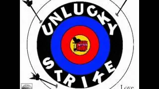 Unlucky Strike (Audio)