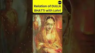 Relation of Dulla bhatti with LOHRI? #shorts #india #lohri #dullabhatti #akbar  @UntyingtheknOT